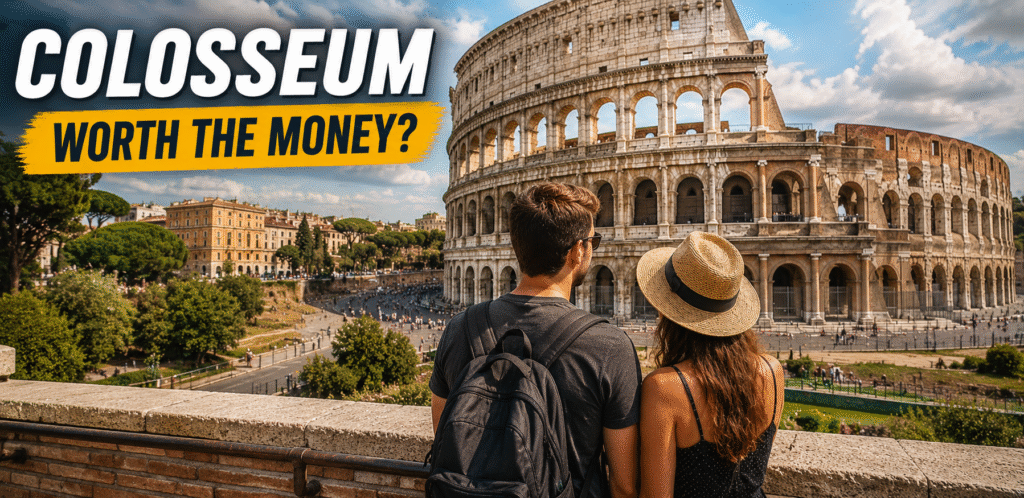 Colosseum Worth the Money